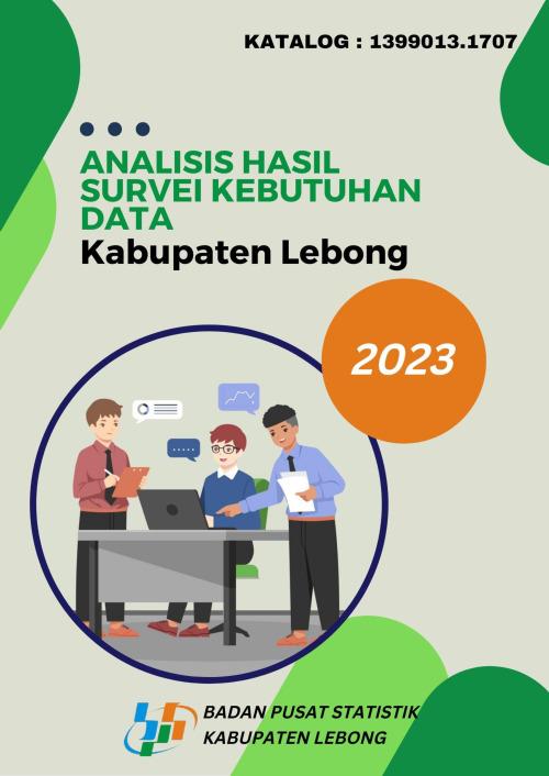 Analysis of Data Needs Survey for BPS-Statistics of Lebong Regency 2023