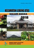 Lebong Atas Subdistrict In Figures 2018