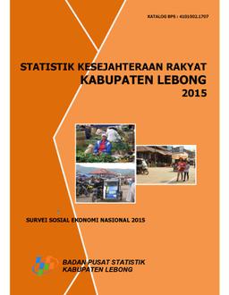 Statistik Kesejahteraan Rakyat Kabupaten Lebong 2015