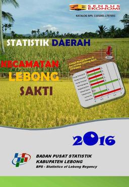 Statistik Daerah Lebong Sakti 2016