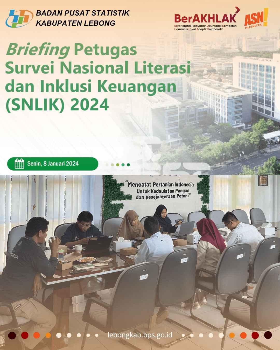 Briefing Petugas Survei Nasional Literasi dan Inklusi Keuangan (SNLIK) 2024