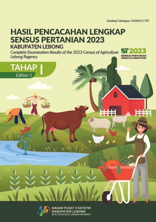 Complete Enumeration Results of the 2023 Census of Agriculture - Edition 1 Lebong Regency