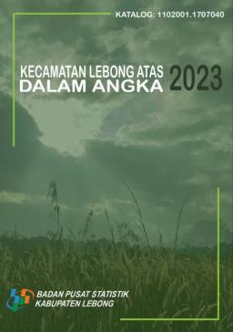 Kecamatan Lebong Atas Dalam Angka 2023