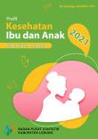 Profil Kesehatan Ibu dan Anak 2021