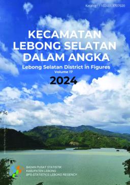 Lebong Selatan District In Figures 2024