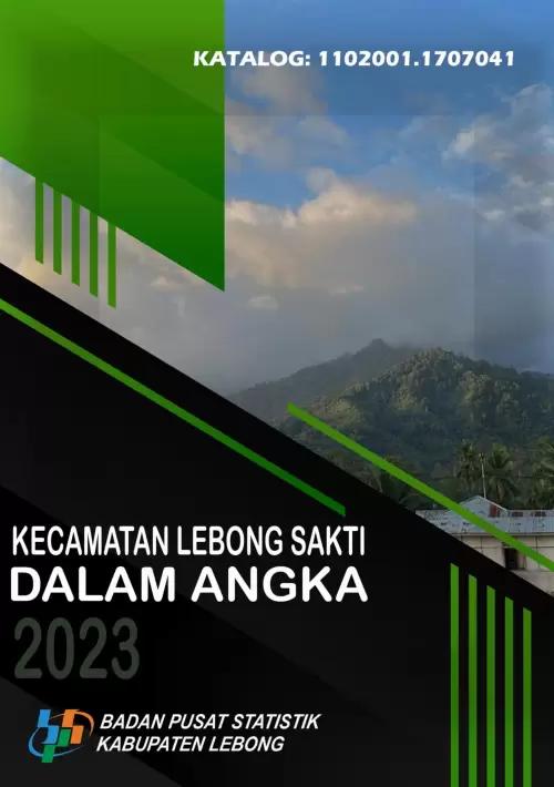 Lebong Sakti Subdistrict in Figures 2023