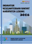 Indikator Kesejahteraan Rakyat Kabupaten Lebong 2016