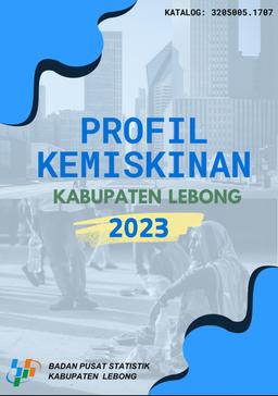 Profil Kemiskinan Kabupaten Lebong 2023