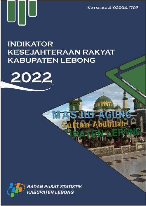 Indikator Kesejahteraan Rakyat Kabupaten Lebong 2022 