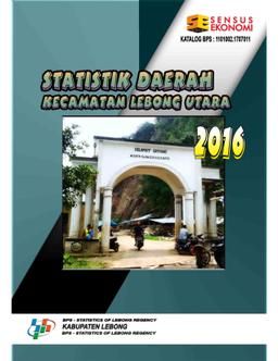 Statistik Daerah Lebong Utara 2016