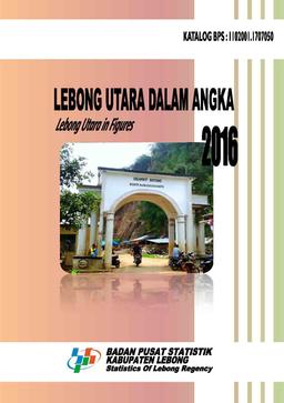 Kecamatan Lebong Utara Dalam Angka 2016