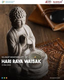 Hari Raya Tri Suci Waisak 2568 B.E/2024