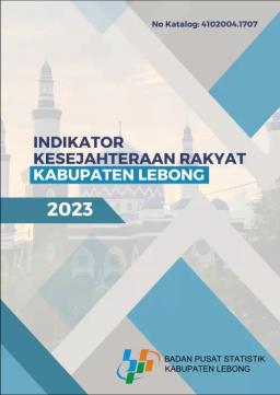 INDIKATOR KESEJAHTERAAN RAKYAT KABUPATEN LEBONG 2023